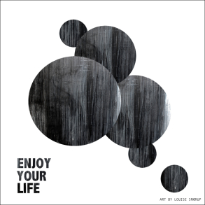 Plakat Enjoy Life 50 cm x 50 cm