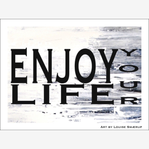 Plakat Enjoy Life 30 cm x 40 cm